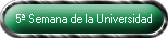 5 Semana de la Universidad